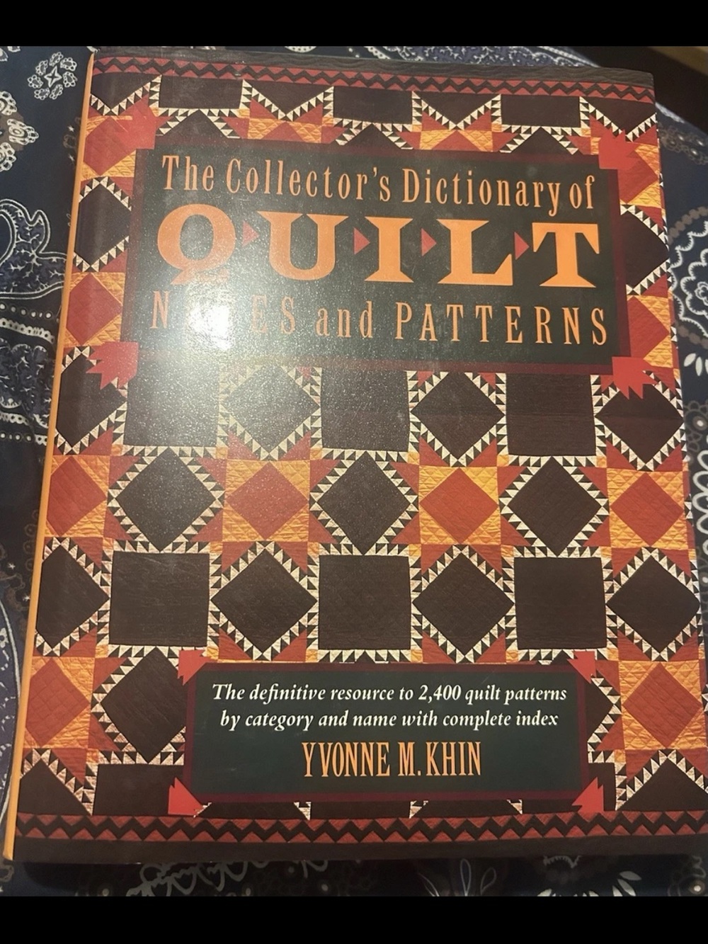 The Collector's Dictionary of Quilt Names and Patterns - (Orange/Brown)
